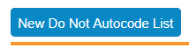 New Do Not Autocode List button