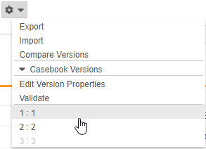 Selecting a Casebook Version from the Actions Menu