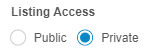 Choose Public or Private for Listing Access