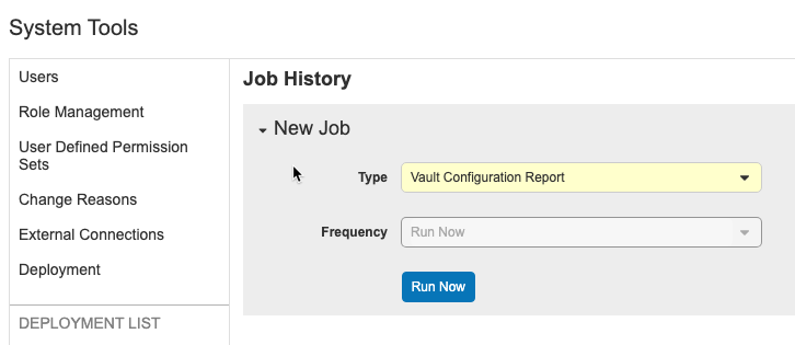 Run the Vault Configuration Report job